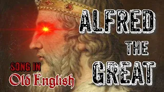 Alfred the Great [Old English Song] HD Remake | The Skaldic Bard