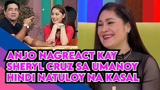 ANJO YLLANA NAGREACT KAY SHERYL CRUZ SA UMANOY HINDI NATULOY NA KASAL MATAPOS MAKABUNTIS NG BABAE