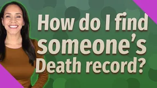 How do I find someone's Death record?