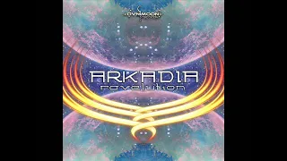 Arkadia - Ravelution (Original Mix)
