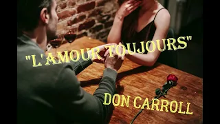 L'AMOUR TOUJOURS