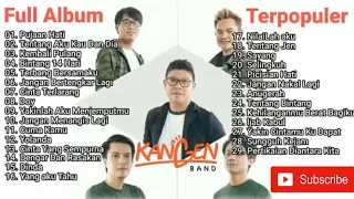 Kangen Band Full Album Tanpa Iklan- Playlist Lagu Terpopuler Kangen Band