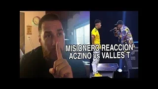 MISIONERO REACCIONA  A  ACZINO vs VALLES T  |  SEMIFINAL RED BULL INTERNACIONAL  2019⚡🔥