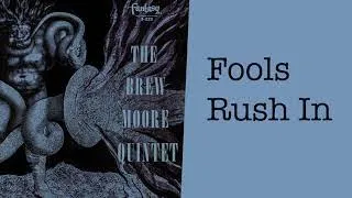 Brew Moore Quintet - Fools Rush In (vinyl record)