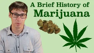 A Brief History of Marijuana