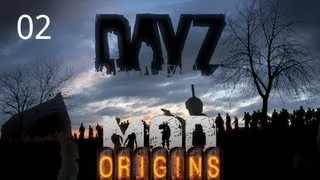 #02 DayZ Origins Первая потеря и сломанные ноги