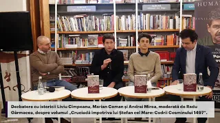 Despre „Cruciadă împotriva lui Ștefan cel Mare: Codrii Cosminului 1497“ de Liviu Cîmpeanu