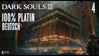 DARK SOULS III - 100% Platin (Deutsch) #4 - Die Kathedrale des Abgrunds!