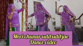 Meri chunar udd udd jae || Rajputi Dance|| Rajasthani Style Dance