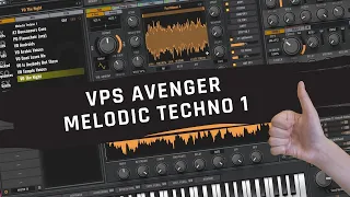 VPS Avenger - Melodic Techno 1 Expansion. Preset Walkthrough.