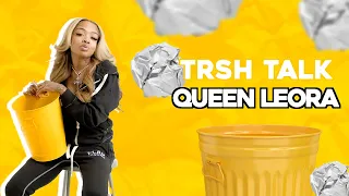 Queen Leora Is Too Funny In This Interview With A Trash Can! | TRSH Talk Interview