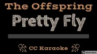 The Offspring • Pretty Fly (CC) [Karaoke Instrumental Lyrics]