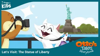 Otto's Tales: Let's Visit the Statue of Liberty | PragerU Kids