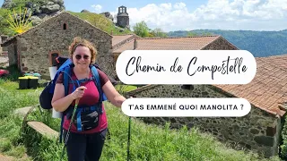 Chemin de Compostelle T'as emmené quoi Manolita ?