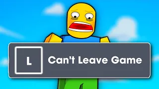 This Roblox Game doesn't let you LEAVE