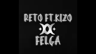 Reto - Felga ft. Kizo [8D+BASSBOOSTED]