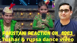 Pakistani Reaction On || Rupsa and Tushar dance performance sdc3 || A5 Reaction #rupsa #tusharshetty