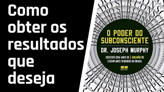 O Poder do Subconsciente - CAPÍTULO: 8 (AUDIOLIVRO)