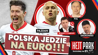 POLSKA ZAGRA NA EURO 2024! WALIA POKONANA PO KARNYCH! ANALIZUJEMY! HEJT PARK: JESTEŚMY NA TY