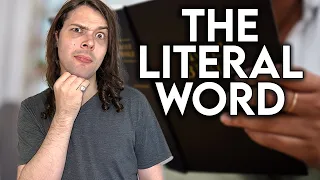 The "Literal" Word Of God