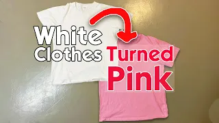 White Clothes Turned Pink? Do This Next