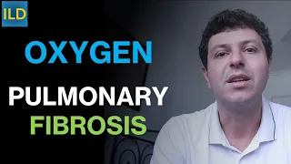 Oxygen in Pulmonary Fibrosis