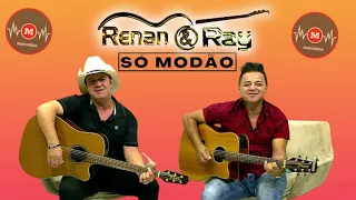 🎧║RENAN E RAY - Só Modão [CD Completo] #MosaicoMusical