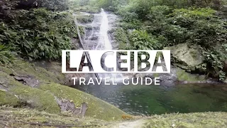 La Ceiba Travel Guide