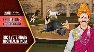 World’s First Veterinary Hospital in India | Epicpedia 2 Unknown Facts of India | Full Episode #Epic