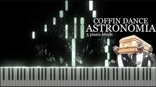 Coffin Dance Song (Astronomia) [5 piano levels: from easy to expert]