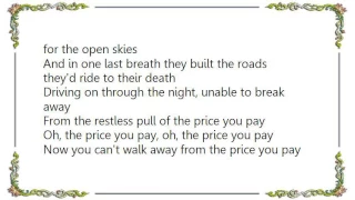 Bruce Springsteen - The Price You Pay Lyrics