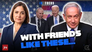 Biden, Schumer and the Plot to Overthrow Netanyahu  | Caroline Glick In-Focus