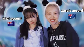 Jennie and Rosé speak english with new zealand & aussie accent (part 2)