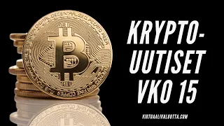 Kryptouutiset vko 15 #kryptouutiset #bitcoinuutiset #kryptovaluutta