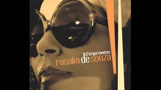 Rosalia De Souza - D'improvviso