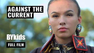 AGAINST THE CURRENT | A Short Documentary About the Culture of Indigenous People | BYkids