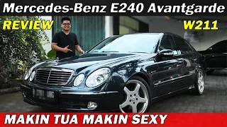 Review Mercedes Benz E240 W211 AVANTGARDE 2004 | Makin Tua Makin Sexy | Indonesia