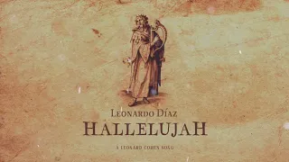 Hallelujah I Leonardo Diaz I Versión en Español (Spanish Version)