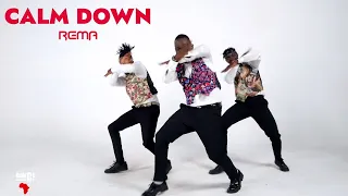 Rema - CALM DOWN (Official Dance Video) | Dance Republic Africa