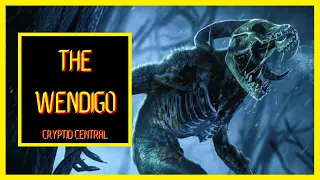 The Wendigo - A Short Documentary | WARNING: DO NOT WATCH AT NIGHT!