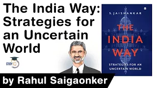 The India Way Strategies for an Uncertain World a book by MEA Dr S Jaishankar #UPSC #IAS