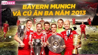 Mùa giải huyền thoại | BAYERN MUNICH và chiến tích CÚ ĂN 3 mùa giải 2012/13