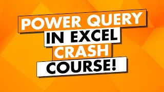 Excel Power Query Course: Power Query Tutorial for Beginners