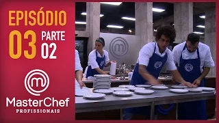 MASTERCHEF PROFISSIONAIS (18/10/2016) | PARTE 2 | EP 3 | TEMP 01