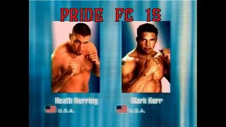 Heath Herring vs Mark Kerr PRIDE 15 Raging Rumble