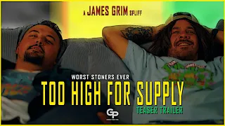 TOO HIGH FOR SUPPLY | Teaser Trailer