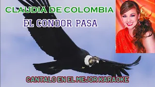 CLAUDIA DE COLOMBIA   EL CONDOR PASA KARAOKE