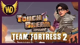 Let's Play Team Fortress 2: The Tough Break Update