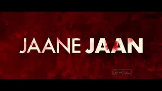 Jaane Jaan Official Trailer Complete Video |Kareena Kapoor,Vijay Verma,J.Ahlawat,Sujoy Ghosh