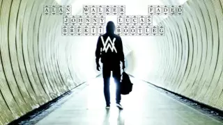 Alan Walker-   Faded (Johnny Lucas & Brekii Bootleg)